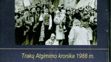 „Lietuvos Nepriklausomybės atkūrimo Akto Trakų krašto signatarai“