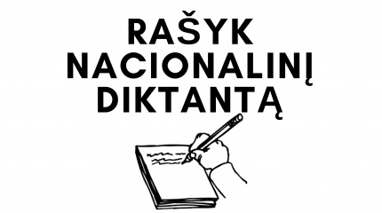 Kovo 8 d. rašyk Nacionalinį diktantą!
