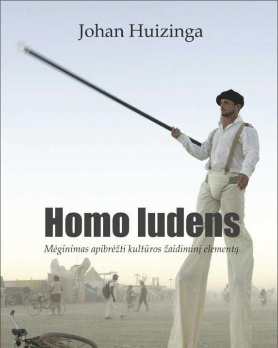 Homo ludens: mėginimas apibrėžti kultūros žaidiminį elementą