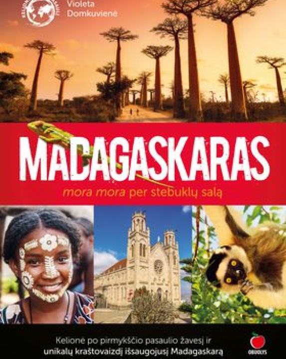 Madagaskaras. Mora mora per stebuklų salą