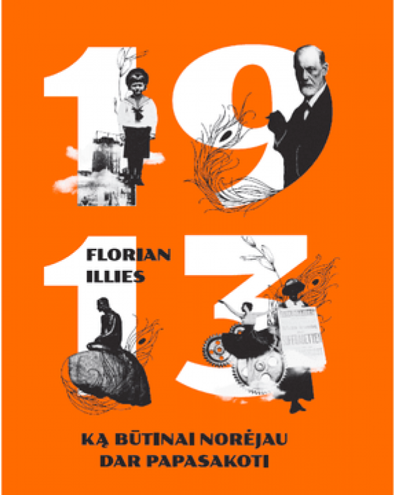 1913. Ką būtinai norėjau dar papasakoti
