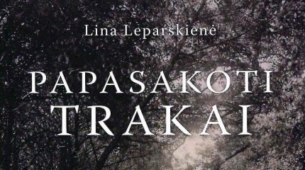 Kviečiame į Linos Leparskienės knygos „Papasakoti Trakai“ pristatymą