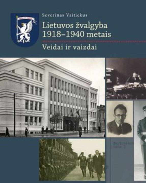 Lietuvos žvalgyba 1918–1940 metais: veidai ir vaizdai