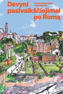 Devyni pasivaikščiojimai po Romą