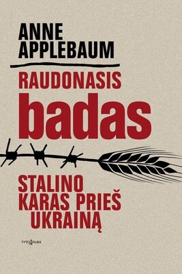 Raudonasis badas: Stalino karas prieš Ukrainą