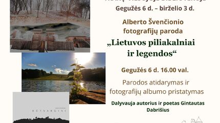 Trakų viešojoje bibliotekoje – fotografo Alberto Švenčionio paroda „Lietuvos piliakalniai ir...