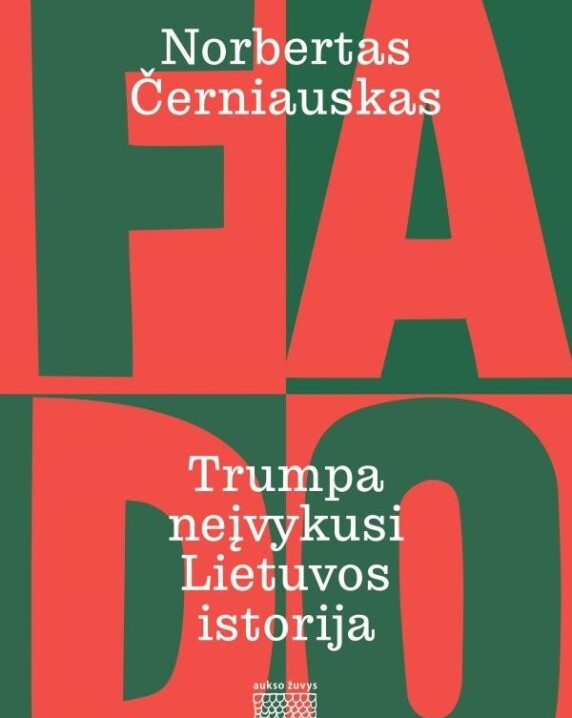 Fado: trumpa neįvykusi Lietuvos istorija