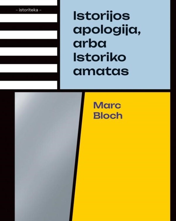 Istorijos apologija, arba Istoriko amatas