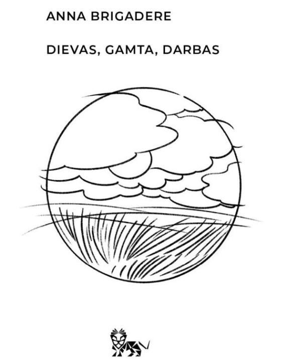 Dievas, Gamta, Darbas