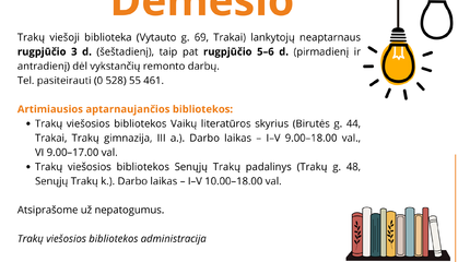 Trakų viešosios bibliotekos lankytojų dėmesiui