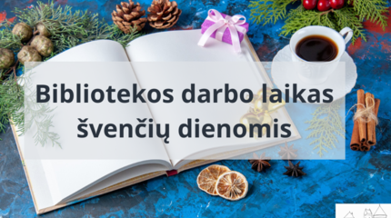 Bibliotekos darbo laikas per šventes